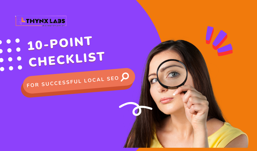 10-Point Checklist for Successful Local SEO