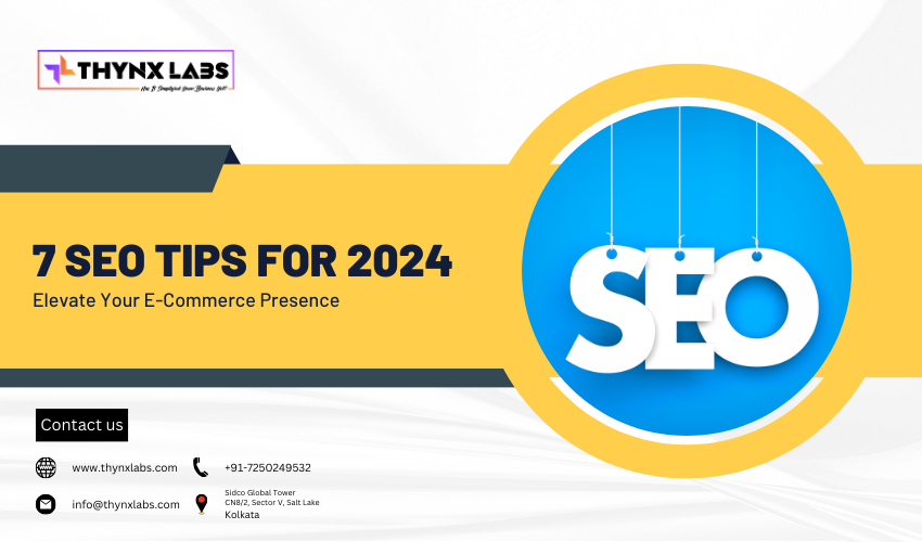 7 SEO Tips for 2024
