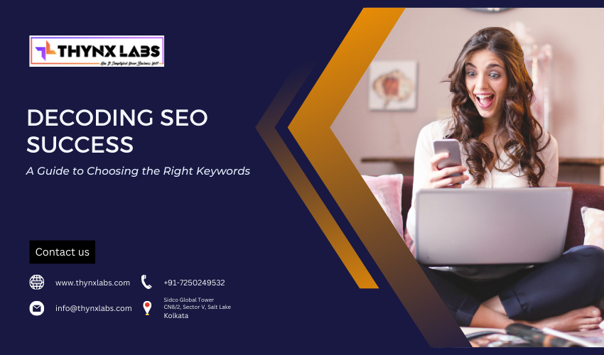 A Guide to Choosing the Right Keywords