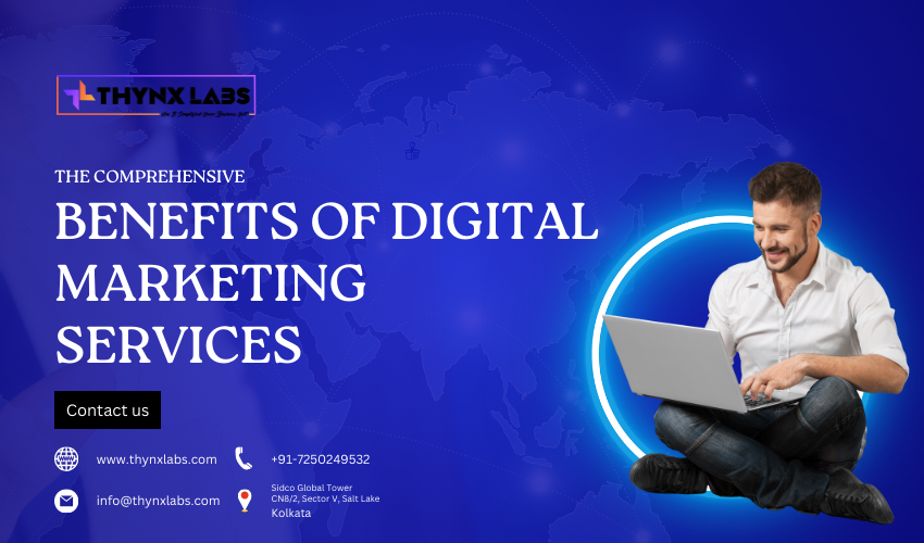 Benefits of Digital Marketing Services