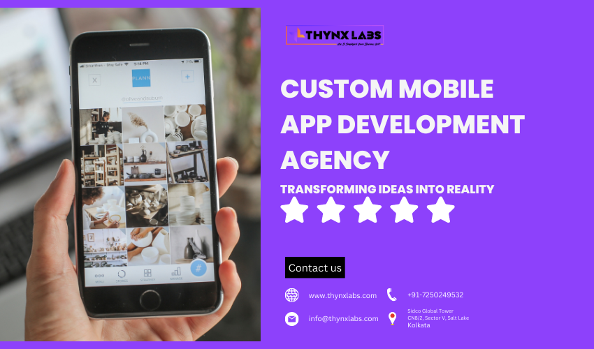 Custom Mobile App Development Agency