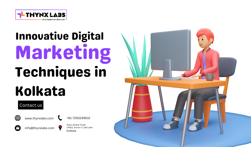 Digital Marketing Techniques in Kolkata