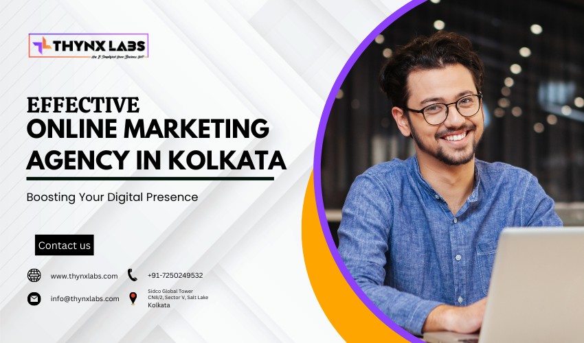 Effective Online Marketing Agency in Kolkata