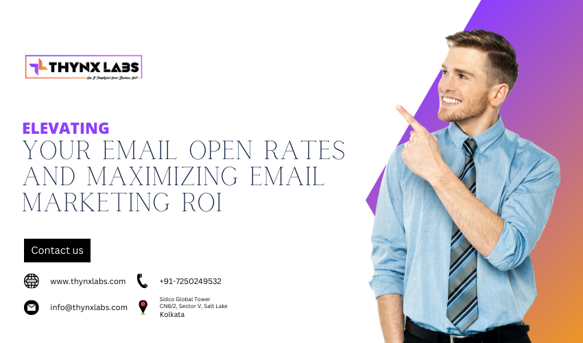 Email Open Rates and Maximizing Email Marketing ROI
