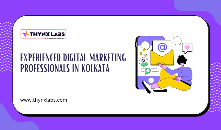 Experienced Digital Marketing Professionals in Kolkata