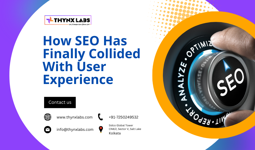 How SEO Has Finally Collided With User Experience