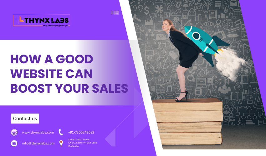 Good Website Can Boost Your Sales