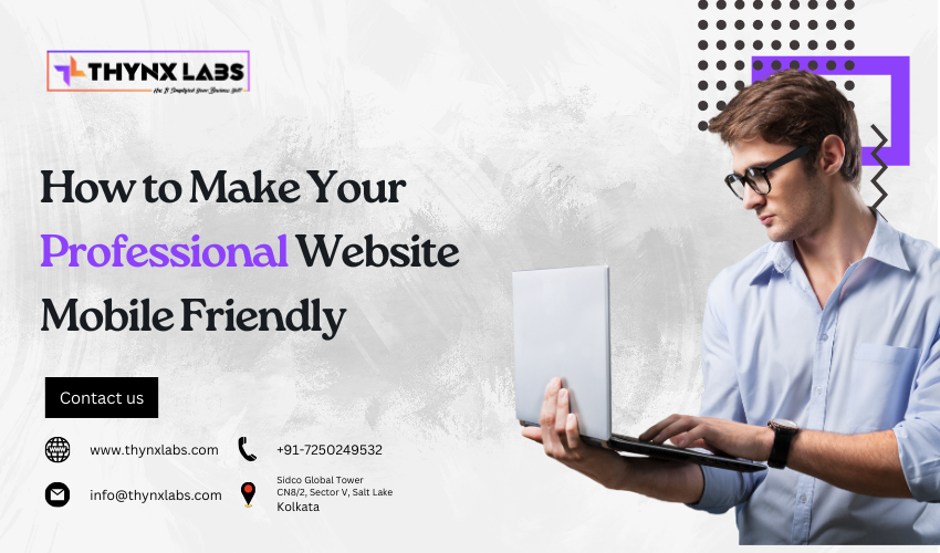 How to Make Your Professional Website Mobile Friendlyy