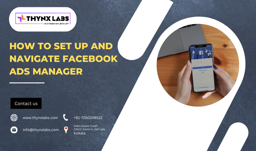 How to Set Up and Navigate Facebook Ads Manager