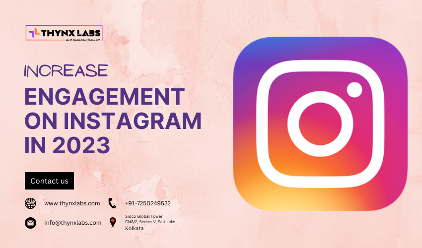 Increase Engagement On Instagram In 2023