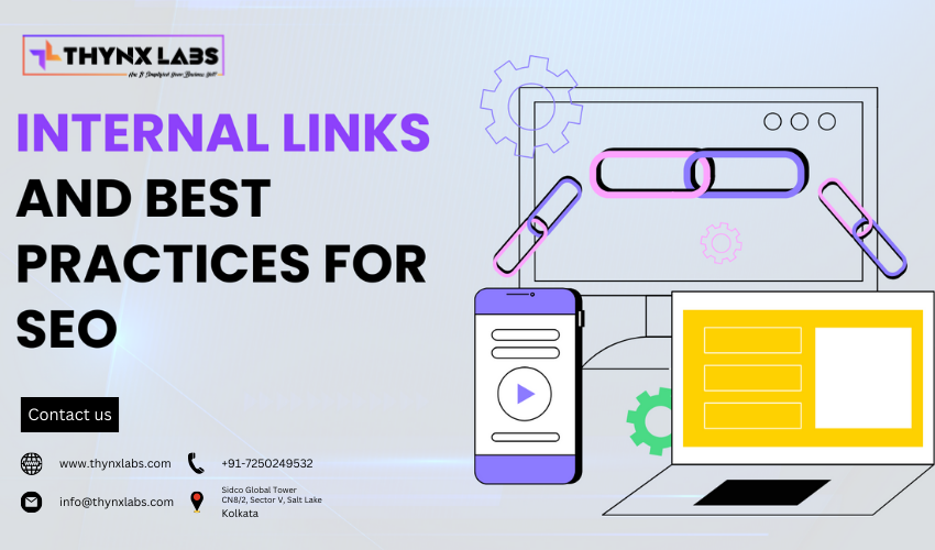 Internal Links and Best Practices for SEO