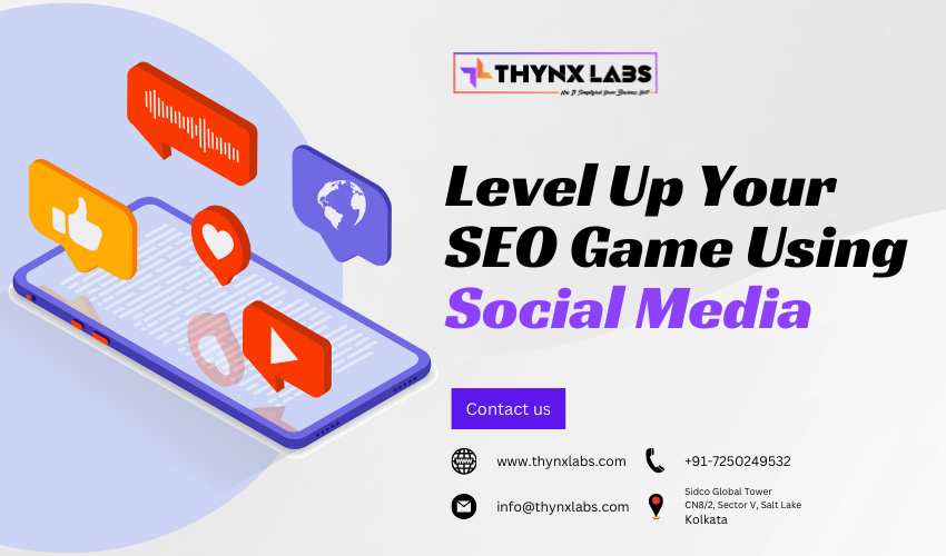 Level Up Your SEO Game Using Social Media