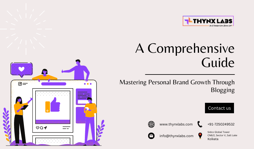 Mastering Personal Brand Growth Through Blogging