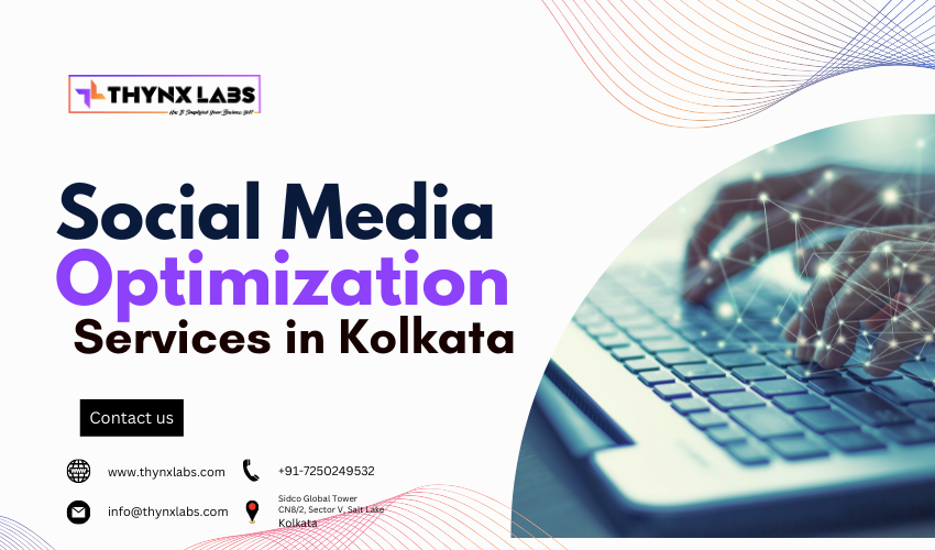 Social Media Optimization Services in Kolkata