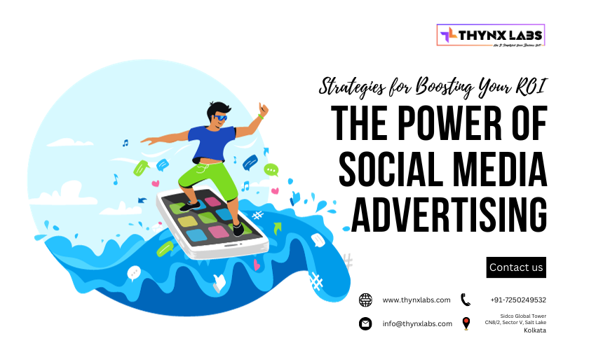 The Power of Social Media Advertising