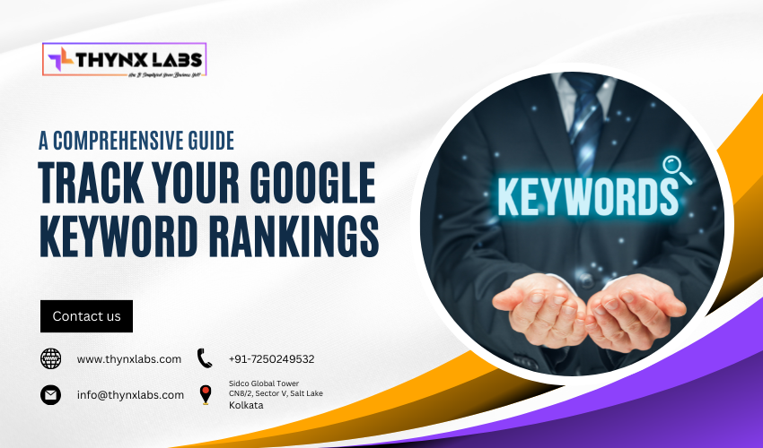 Track Your Google Keyword Rankings