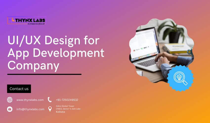 UIUX Design for App Development Company