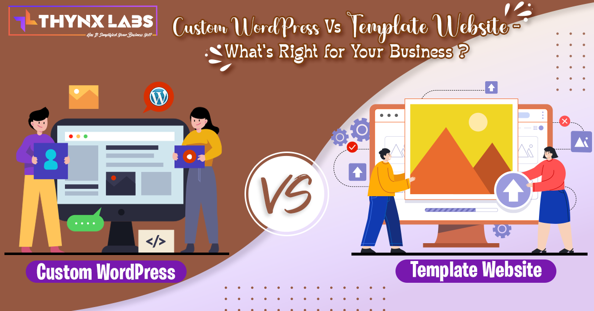 Custom Wordpress vs template website whats right for your business